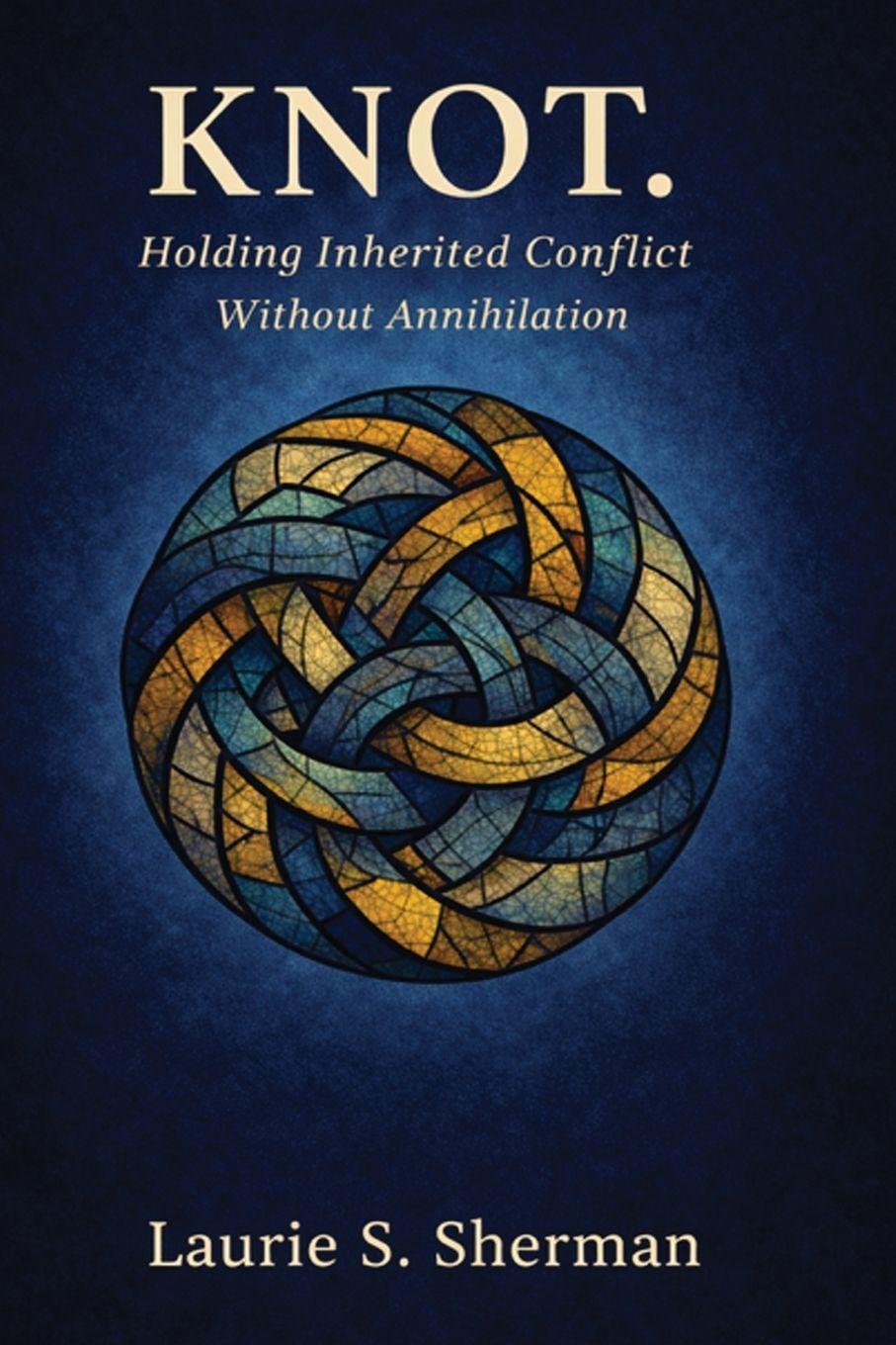 Book KNOT. Laurie S. Sherman