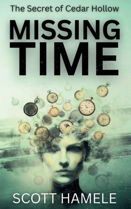 Könyv Missing Time Hamele