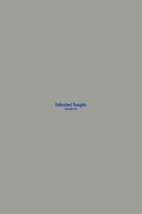 Kniha Unfinished Thoughts Alexandre Orr