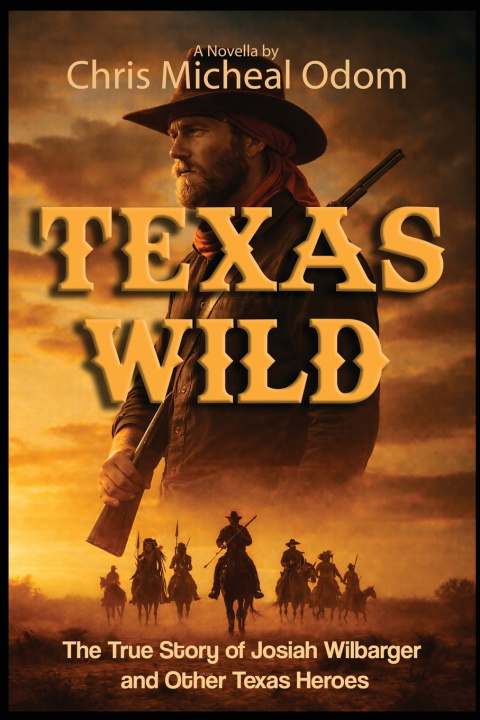 Kniha Texas Wild Chris Micheal Odom