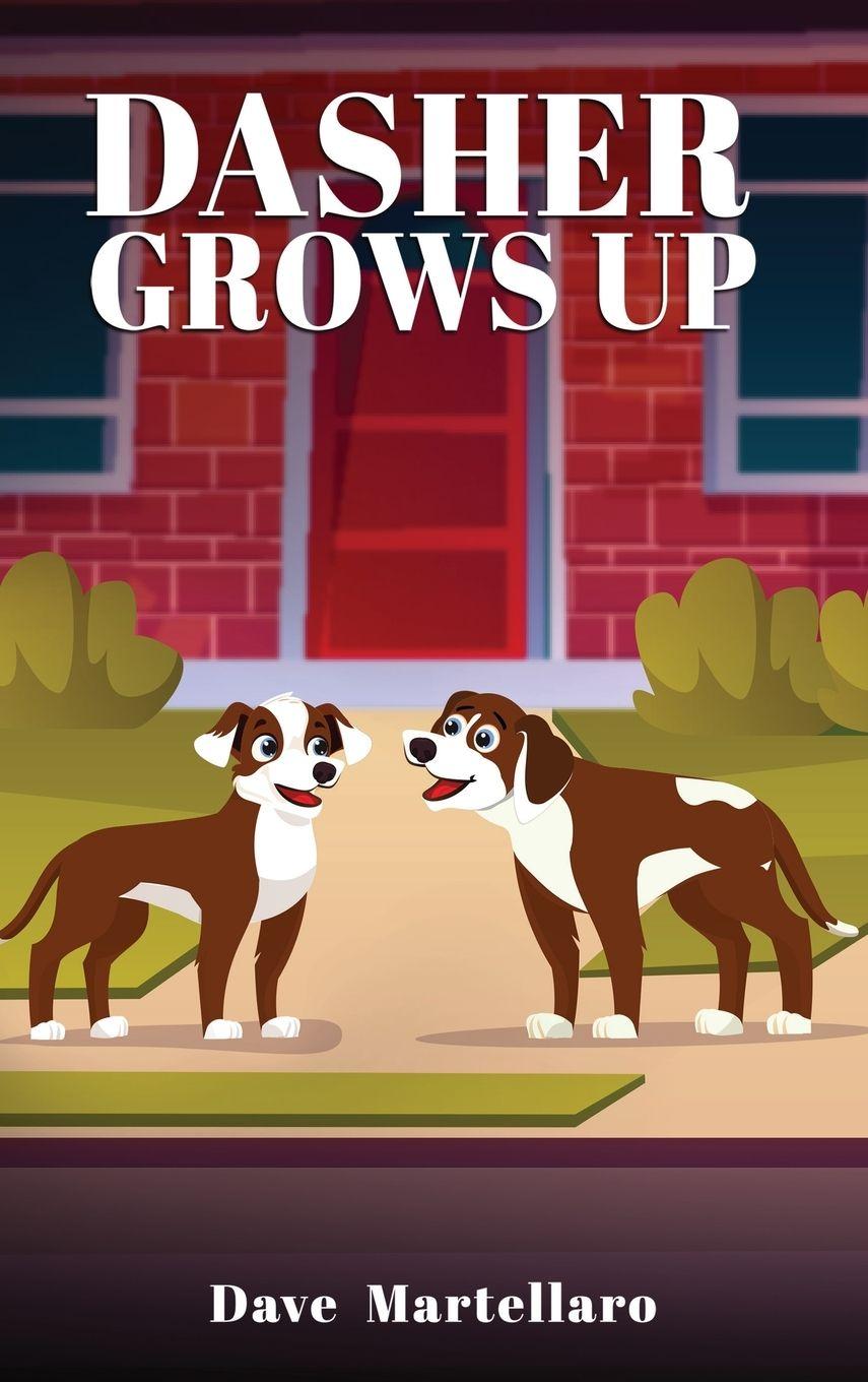Kniha Dasher Grows Up Martellaro