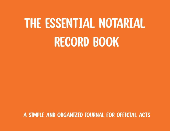 Libro The Essential Notarial Record Book-orange RSN
