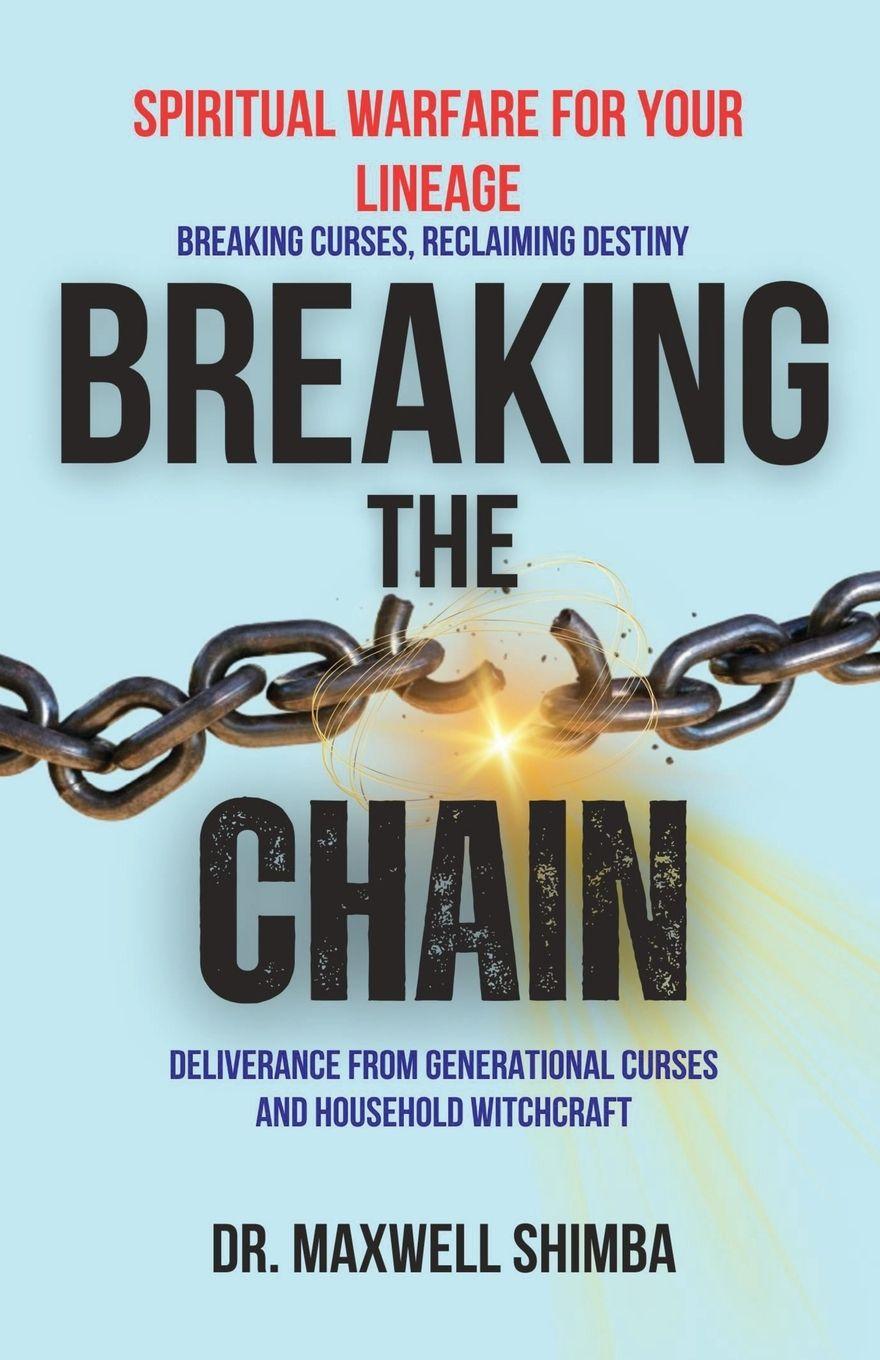 Kniha Breaking the Chain Maxwell Shimba