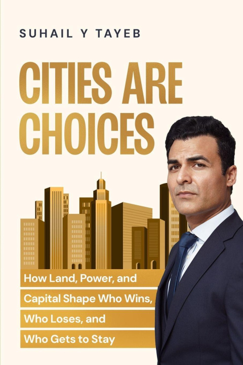 Knjiga Cities Are Choices Suhail Y Tayeb