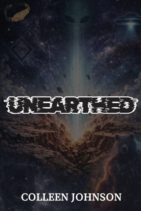 Kniha UNEARTHED Colleen Johnson