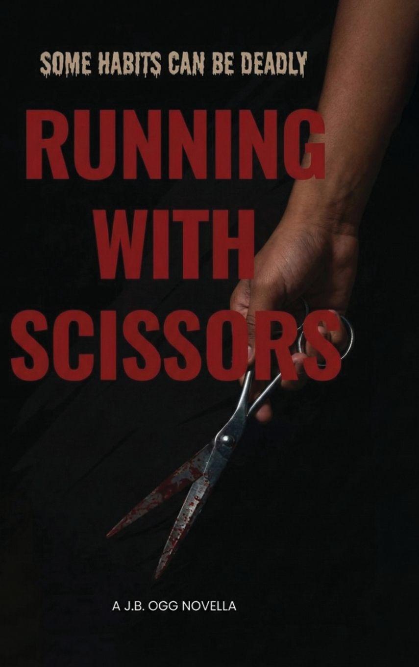 Kniha Running With Scissors J.B. Ogg