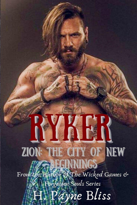 Könyv Ryker H. Payne Bliss