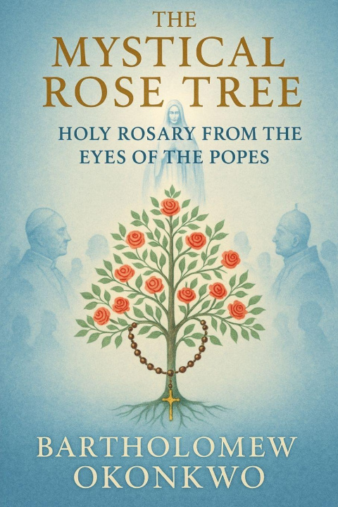 Buch The Mystical Rose Tree Bartholomew Okonkwo