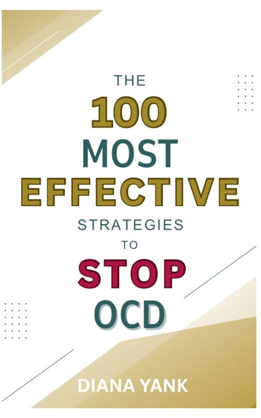 Kniha The 100 Most Effective Strategies to Stop OCD Diana Yank