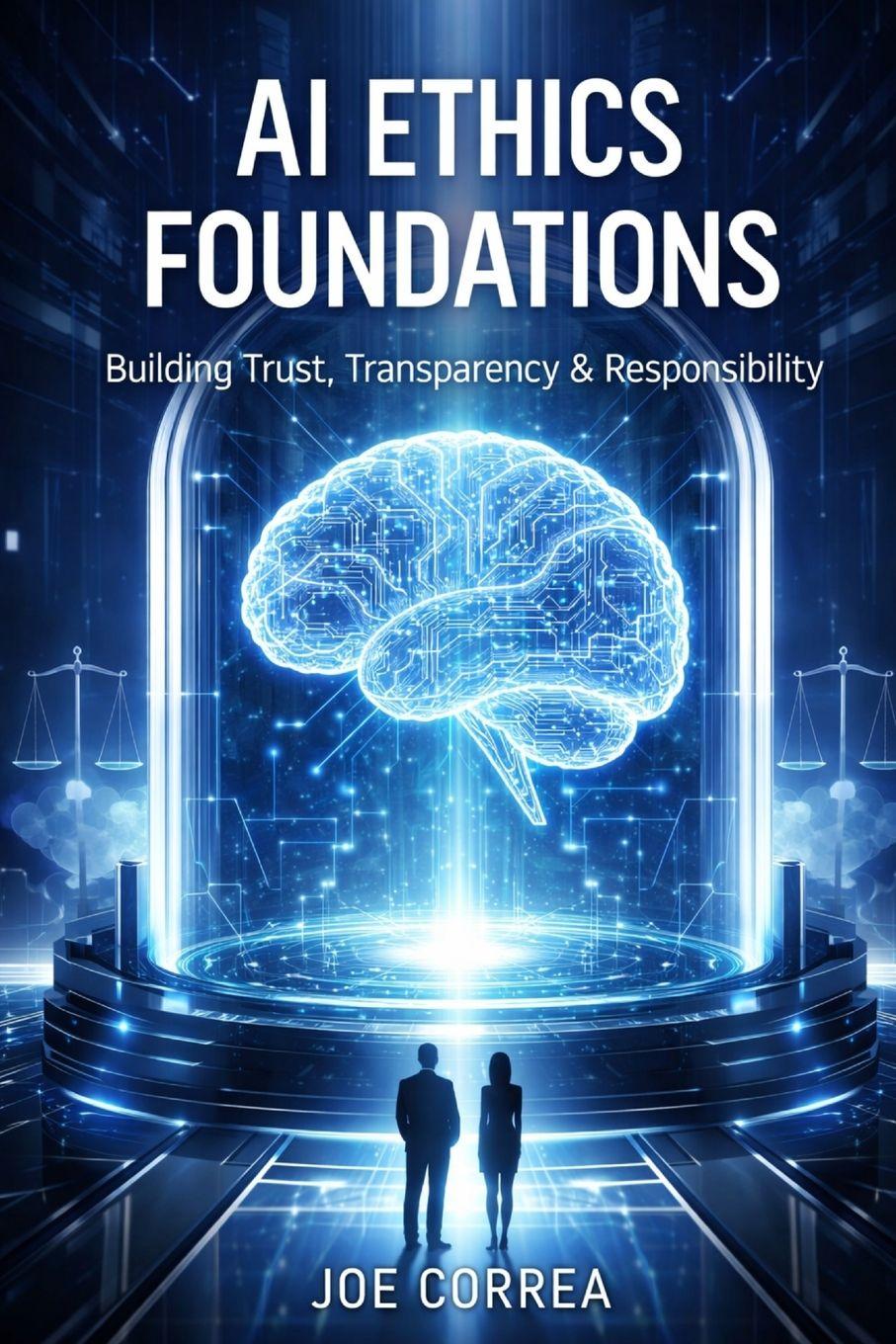 Book AI Ethics Foundations Joe Correa