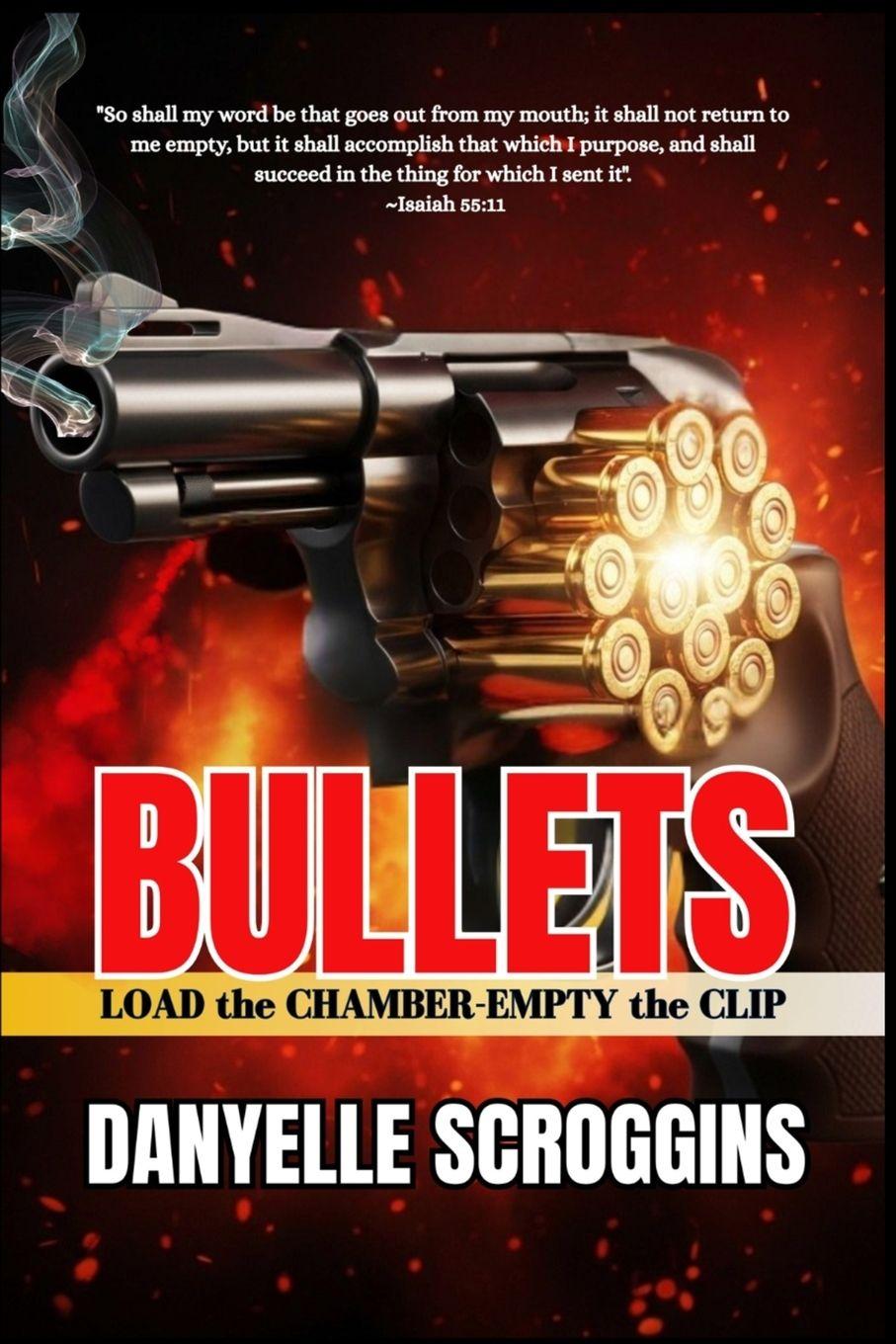 Knjiga BULLETS Danyelle Scroggins