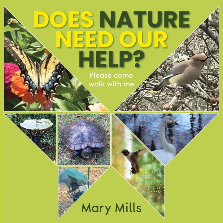 Book Does Nature Need Our Help ? Mary Mills