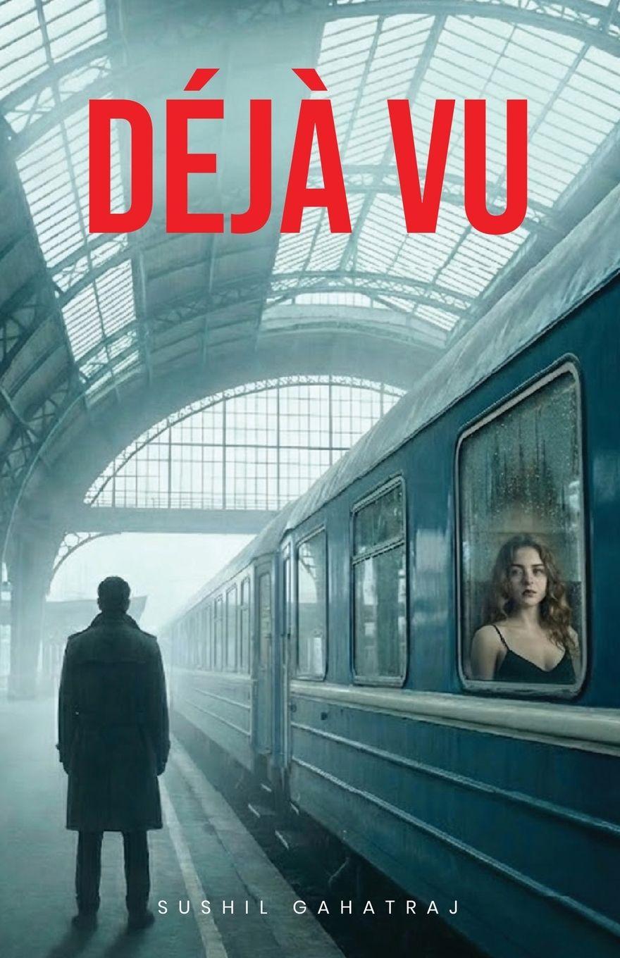 Kniha Déjà Vu Sushil Gahatraj