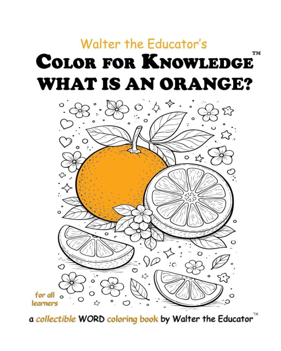 Kniha Color for Knowledge Walter the Educator