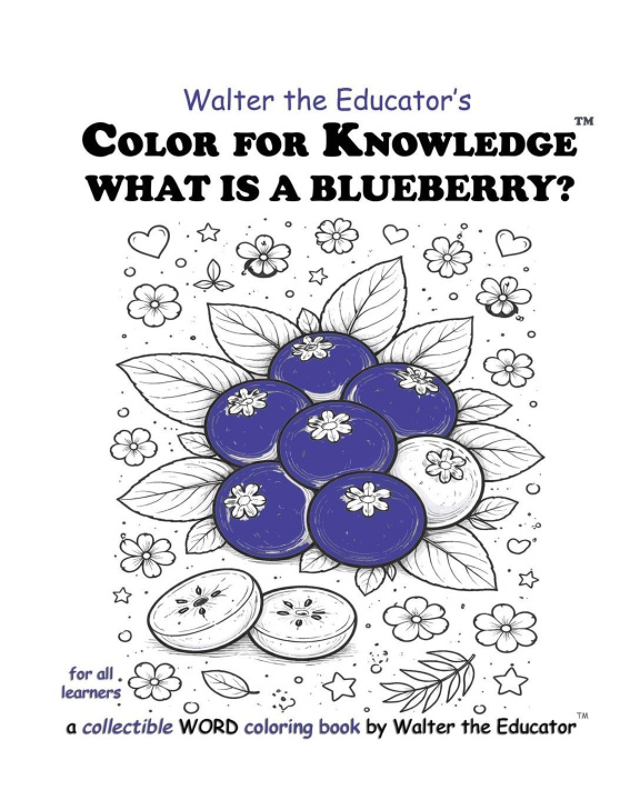 Kniha Color for Knowledge Walter the Educator