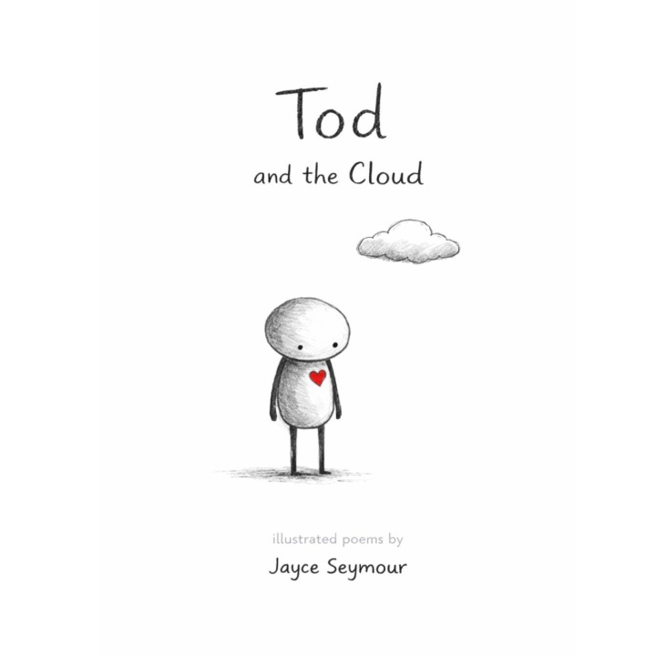 Knjiga Tod and the Cloud Jayce M Seymour