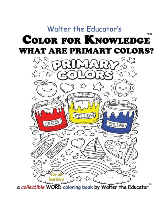 Kniha Color for Knowledge Walter the Educator
