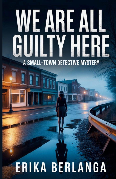 Boek We Are All Guilty Here ERIKA BERLANGA