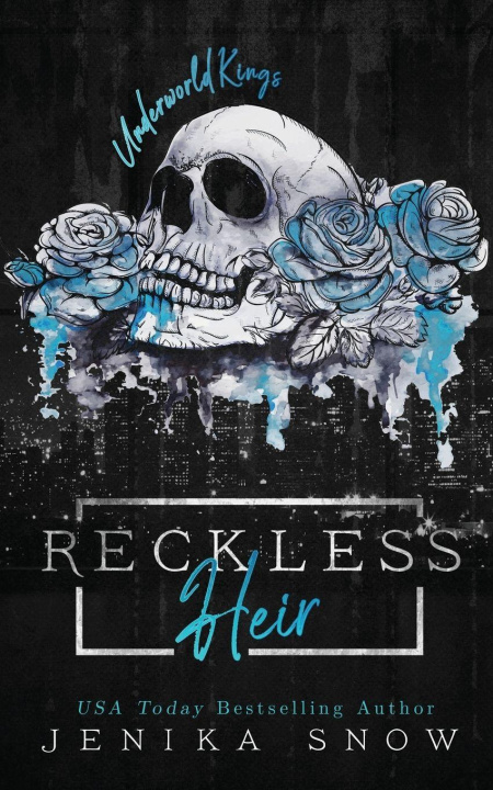 Knjiga Reckless Heir (Underworld Kings, 2) Jenika Snow