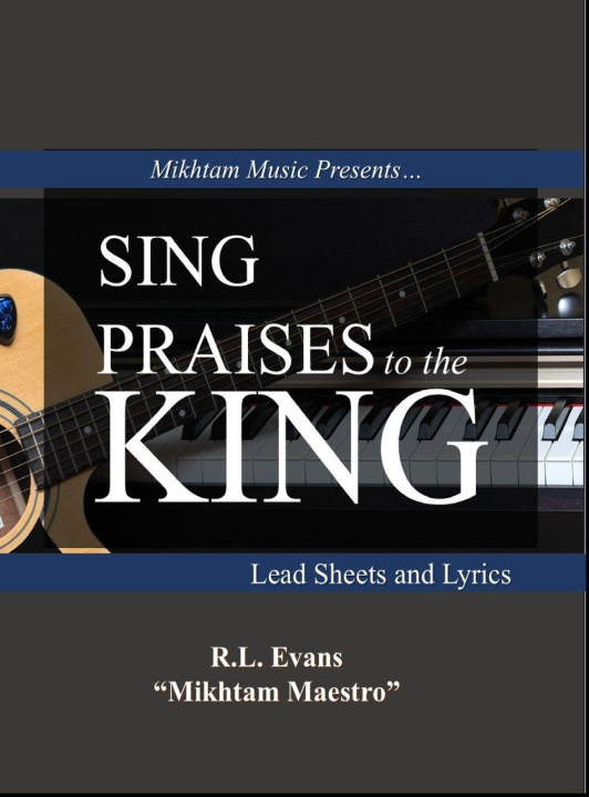 Kniha Sing Praises to the King R.L. Evans
