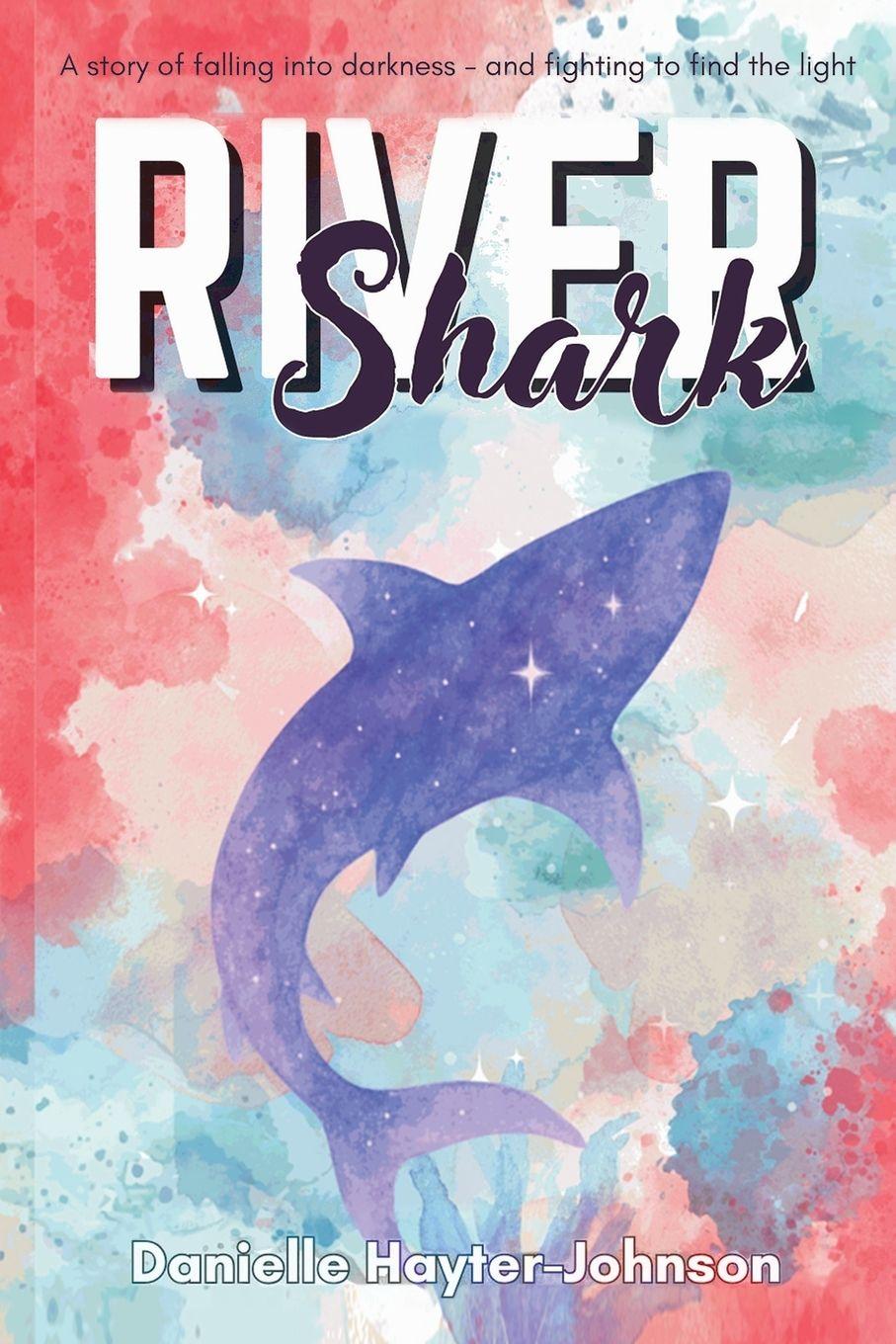 Knjiga RIVER SHARK Danielle Hayter-Johnson