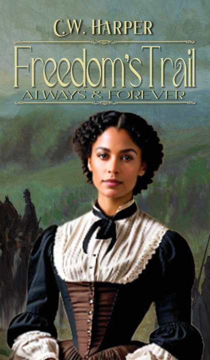 Knjiga Freedom's Trail C. W. Harper