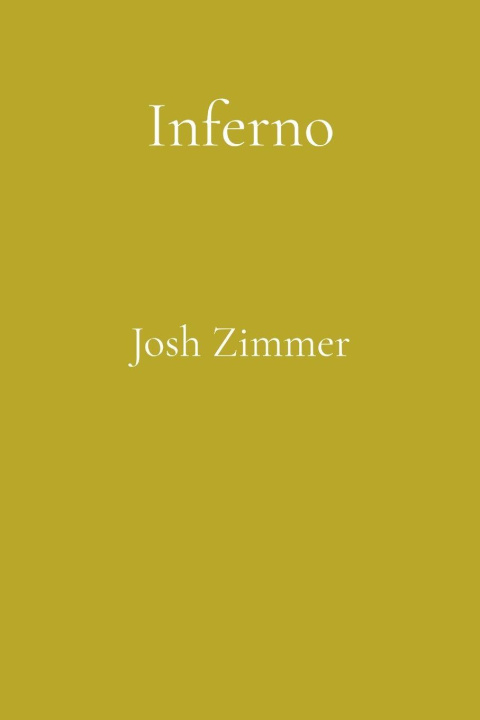 Kniha Inferno Josh Zimmer
