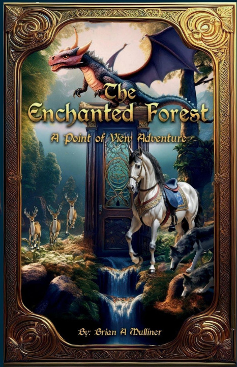 Kniha The Enchanted Forest Brian A Mulliner