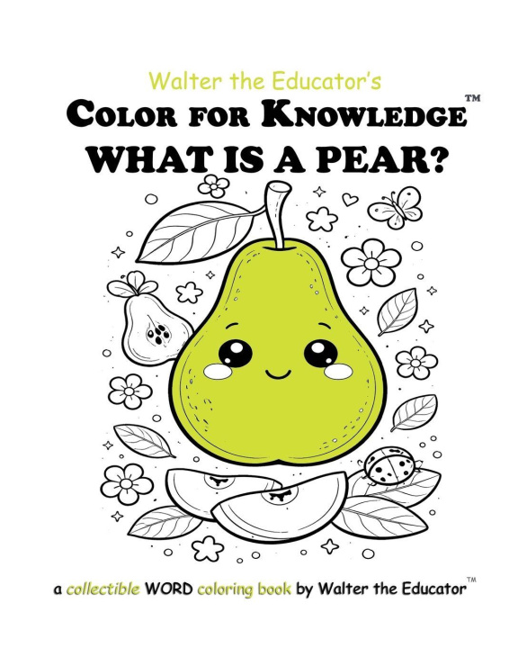 Könyv Color for Knowledge Walter the Educator