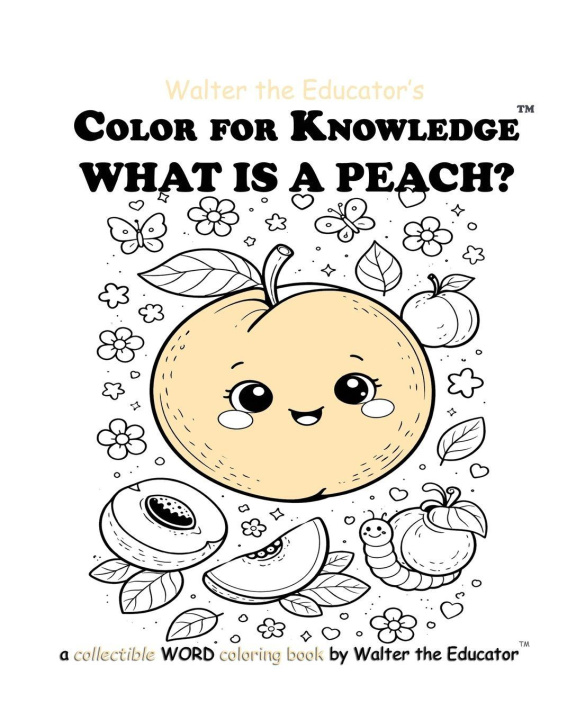 Könyv Color for Knowledge Walter the Educator