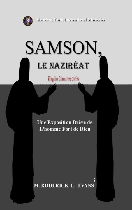 Kniha Samson, le Naziréat M. Roderick L. Evans