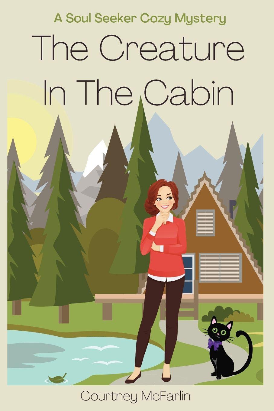 Kniha The Creature in the Cabin Courtney McFarlin