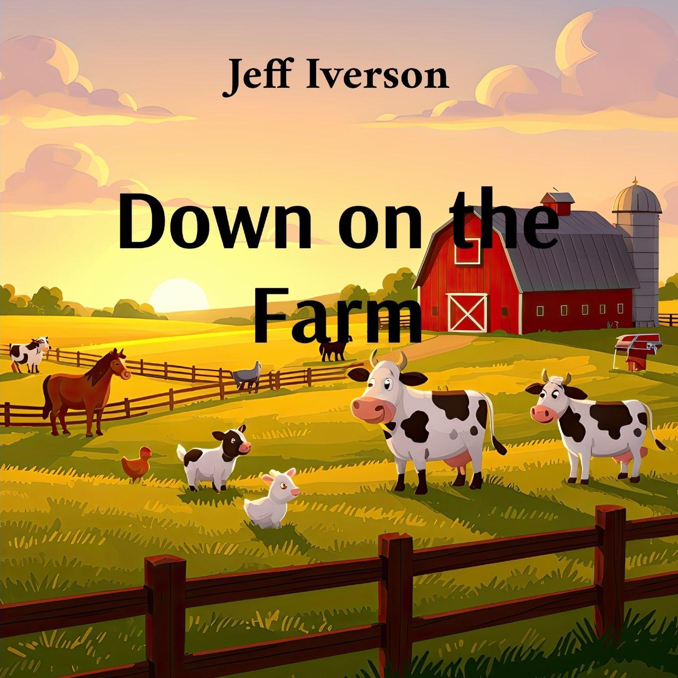 Boek Down on the Farm Jeff Iverson