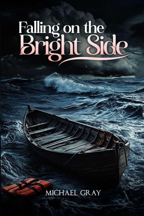 Boek Falling On The Bright Side Michael Gray