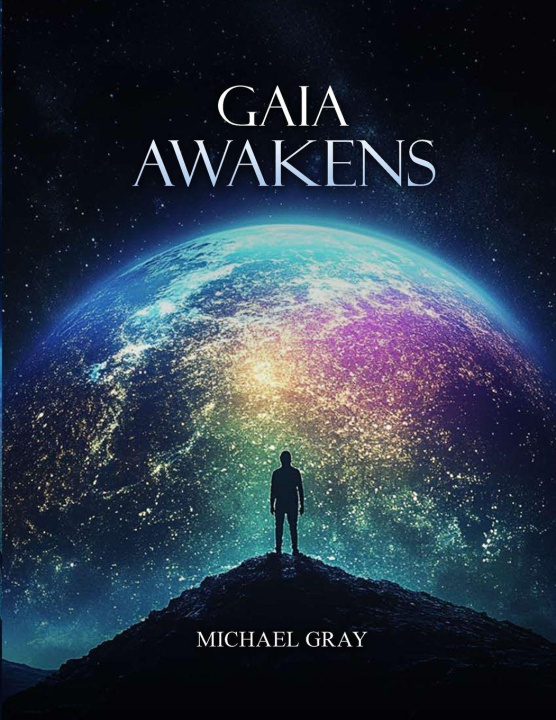 Book Gaia Awakens Michael Gray