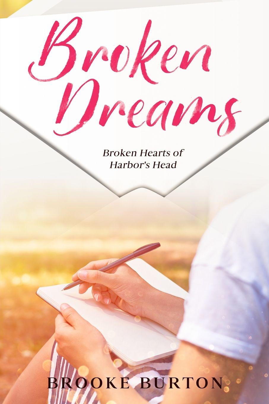 Book Broken Dreams Brooke Burton