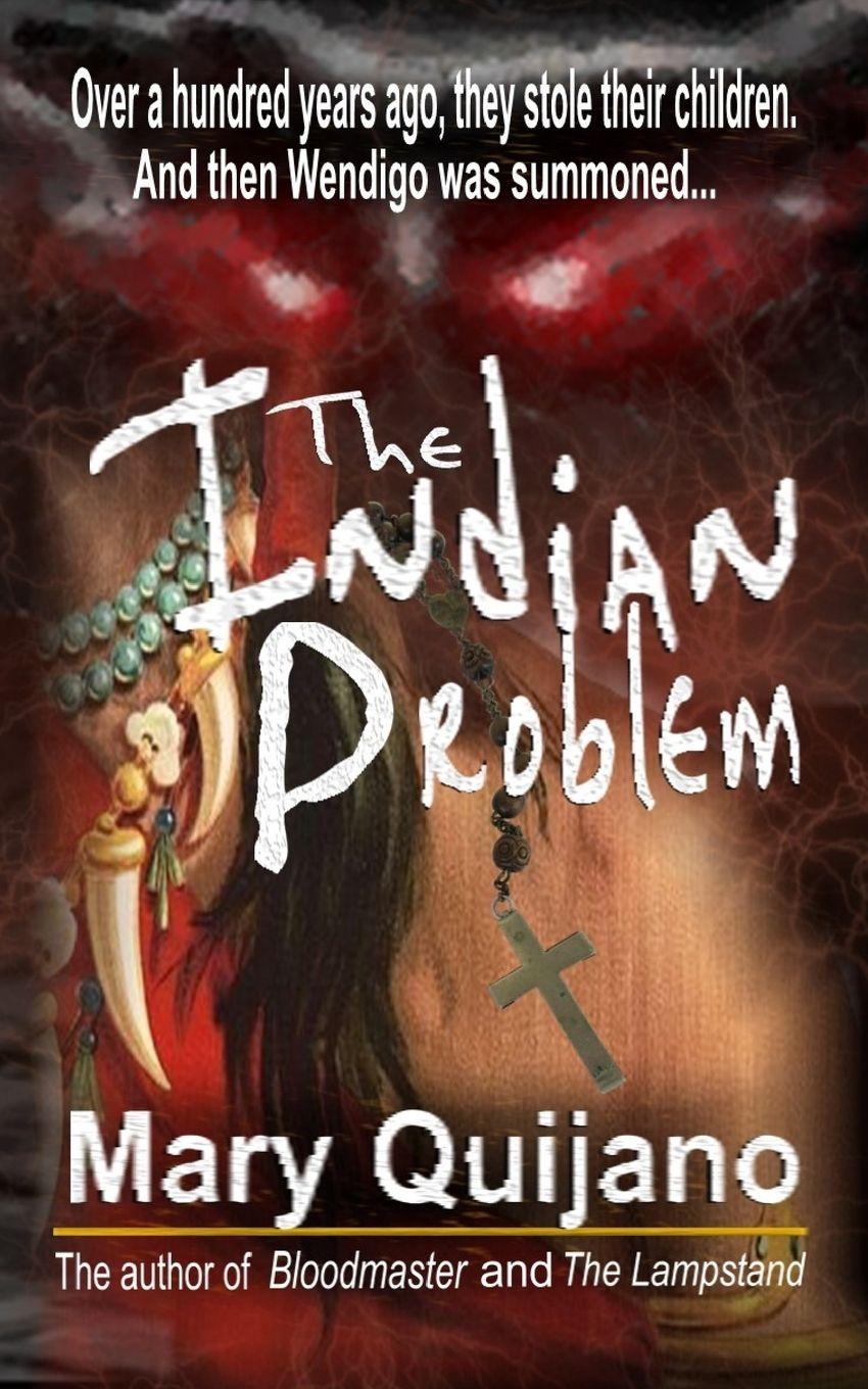 Kniha The Indian Problem Mary Quijano