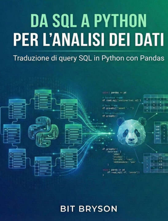 Könyv Da SQL a Python per l'analisi dei dati Bit Bryson