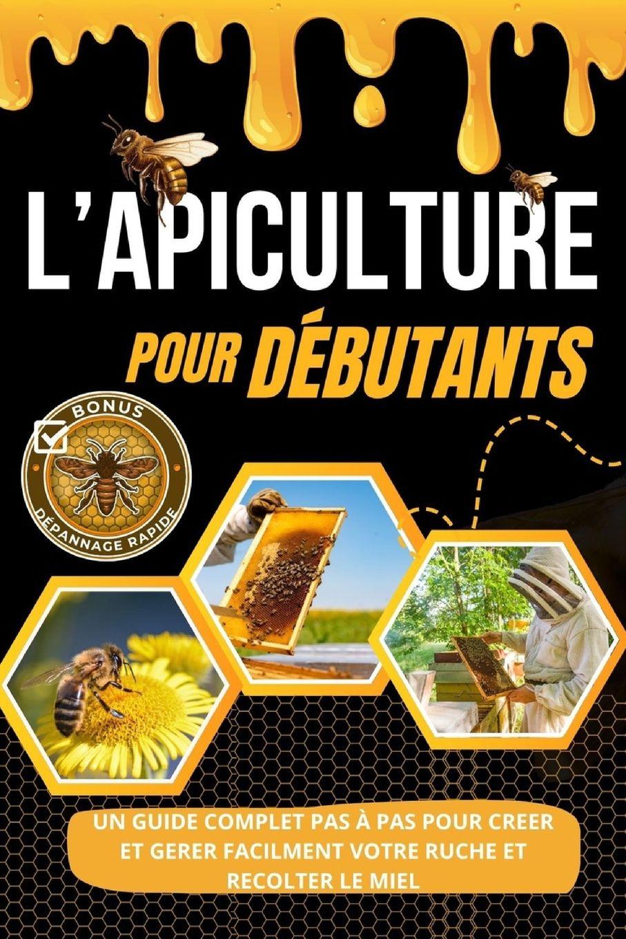 Knjiga L'APICULTURE POUR DÉBUTANTS David Bard