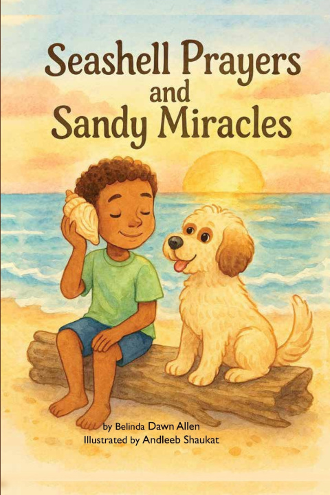Kniha Seashell Prayers and Sandy Miracles Belinda Dawn Allen