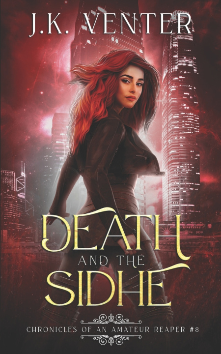 Knjiga Death and the Sidhe J.K. Venter