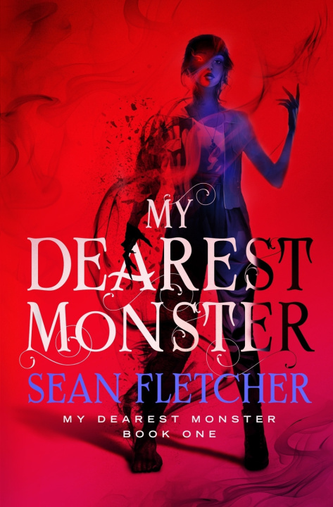 Book My Dearest Monster Sean Fletcher