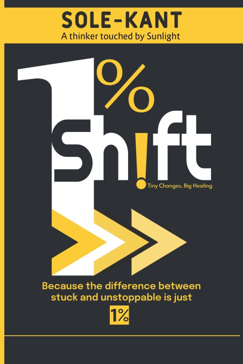 Kniha The 1% Shift Sole Kant