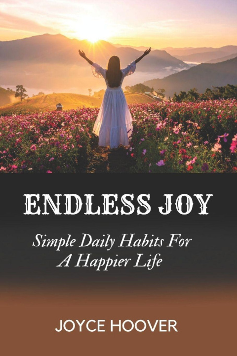 Könyv ENDLESS JOY Joyce Hoover