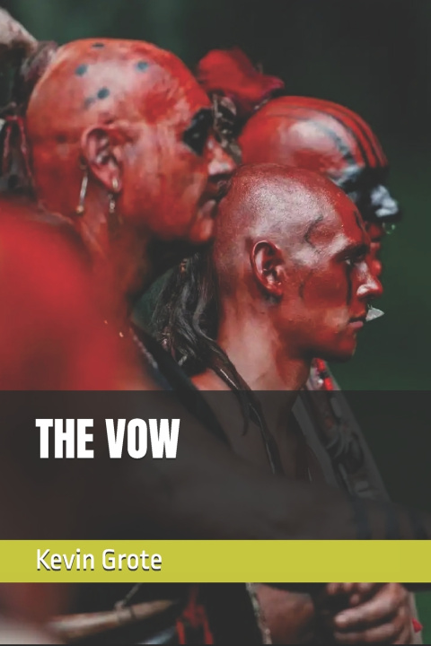 Kniha THE VOW Kevin Grote
