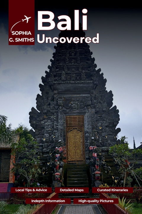 Knjiga Bali Uncovered Sophia G. Smiths