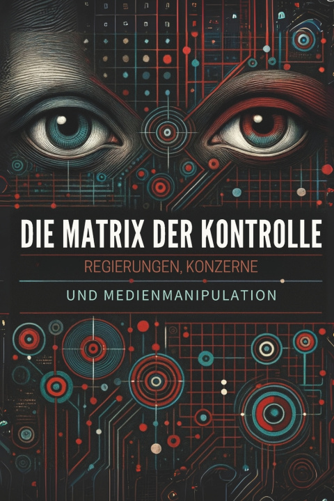 Kniha Die Matrix der Kontrolle Ciro Irmici