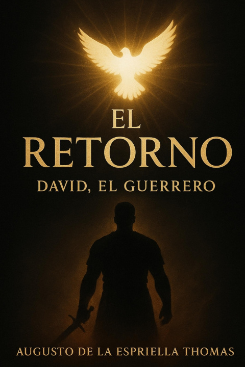 Knjiga El Retorno - DAVID Augusto De La Espriella
