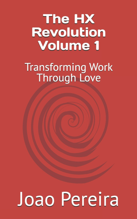Knjiga The HX Revolution Volume 1 Joao Pereira