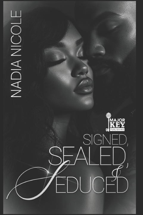 Book Signed, Sealed & Seduced Nadia Nicole